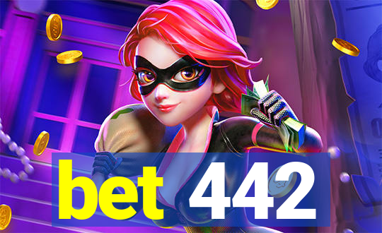 bet 442